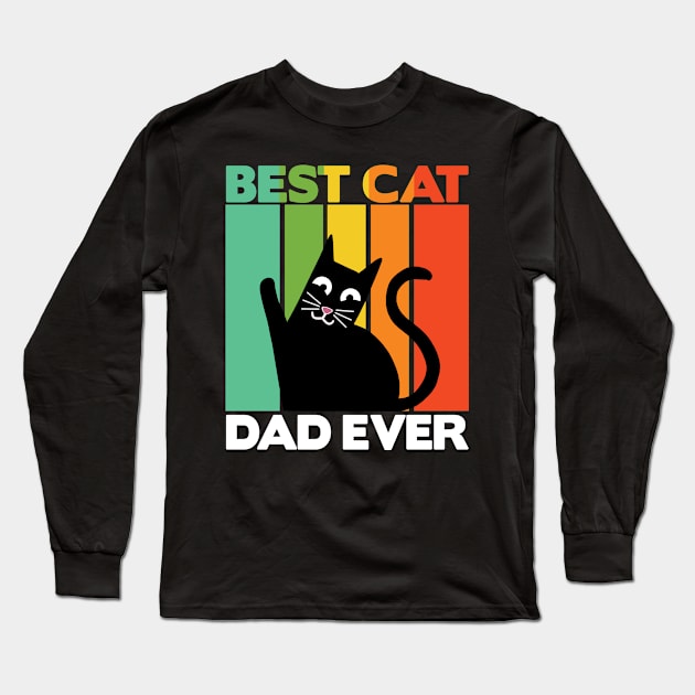 Best Cat Dad Ever Retro Vintage Daddy Gift Cats Long Sleeve T-Shirt by Kuehni